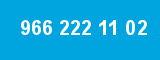 966 222 11 02 966 222 11 02